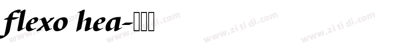 flexo hea字体转换